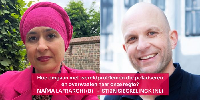 Foto van Naïma Lafrachi (B) en Stijn Sieckelinck (NL): keynote Hoe omgaan mer wereldproblemen die polariseren en overwaaien naar onze regio?